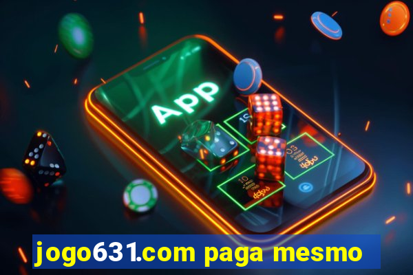 jogo631.com paga mesmo